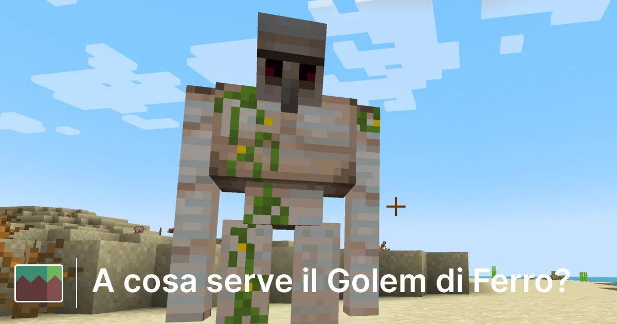 Come creare un Golem di ferro in Minecraft e a cosa serve thumbnail